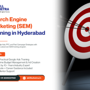 Search Engine Marketing (SEM) Course in Hyderabad