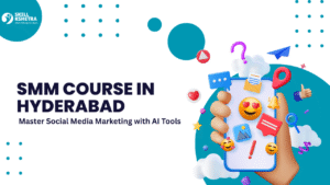 SMM Course in Hyderabad: Master Social Media Marketing with AI Tools